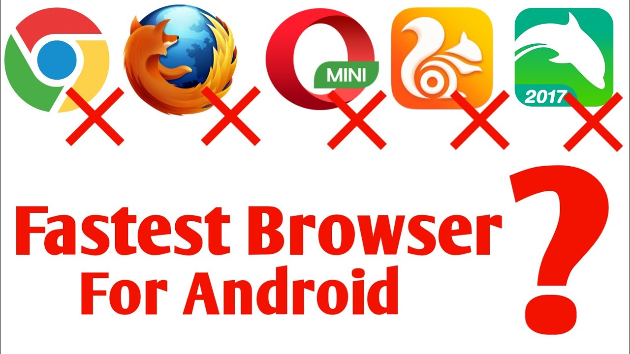 7 Best Android Browsers (Faster Downloads And Streaming)