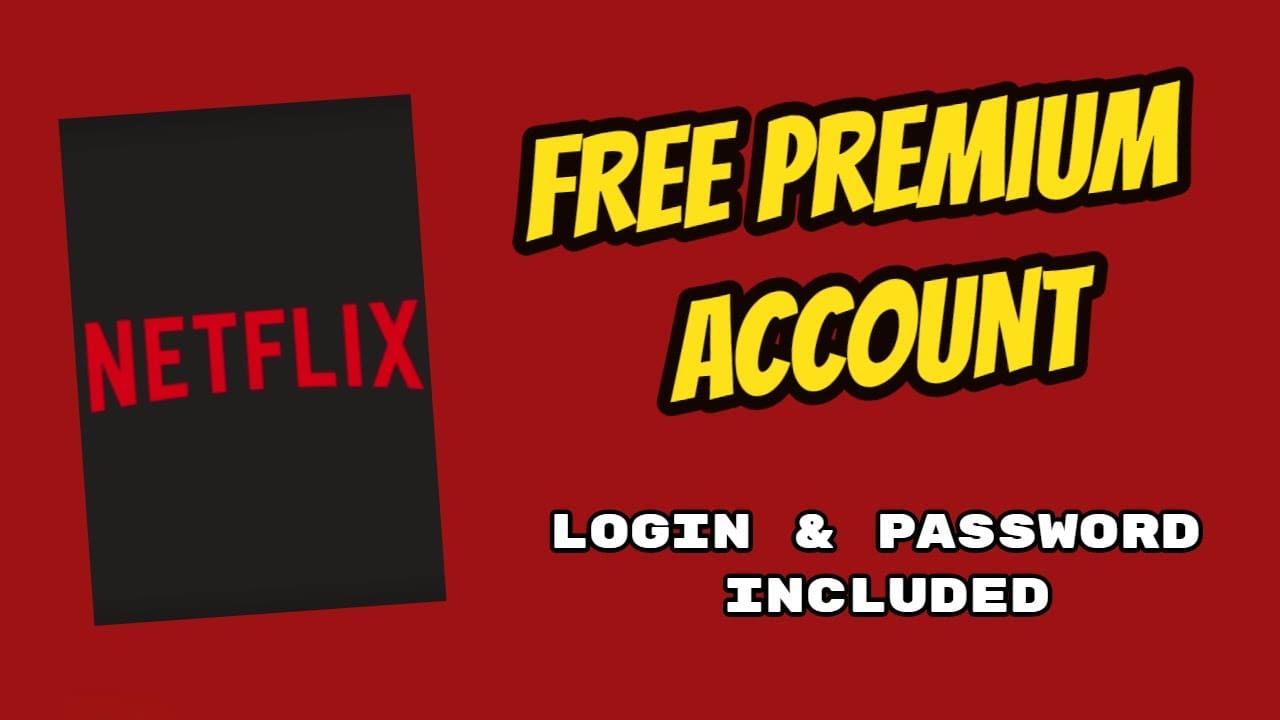 netflix free email and password 2021