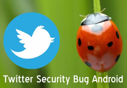 Twitter-security-bug-android